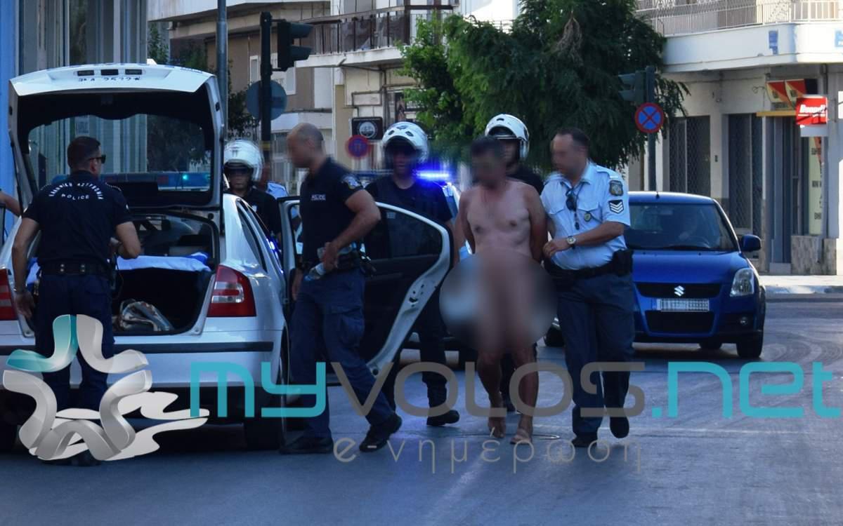 Απίστευτο: Κυκλοφορούσε ολόγυμνος στο κέντρο του Βόλου [εικόνες]
