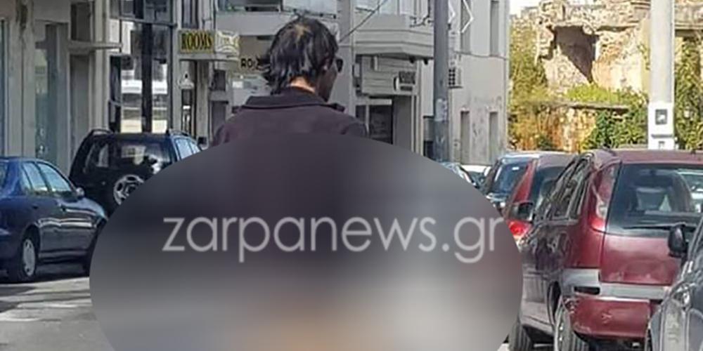«Ξαναχτύπησε» ο ημίγυμνος άνδρας στο κέντρο των Χανίων