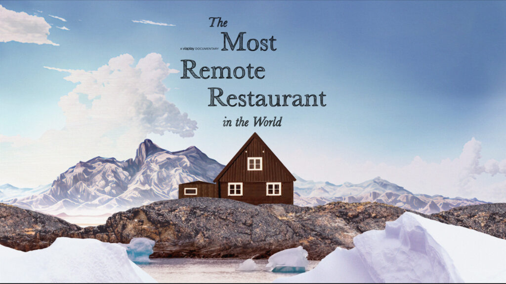 The Most Remote Restaurant in the World: Το βραβευμένο, «μισελενάτο» ντοκιμαντέρ παίζει αποκλειστικ