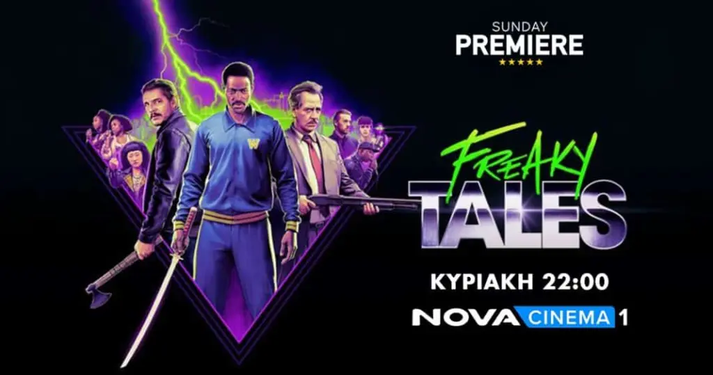 «Freaky Tales» στη ζώνη Sunday Premiere της Nova!