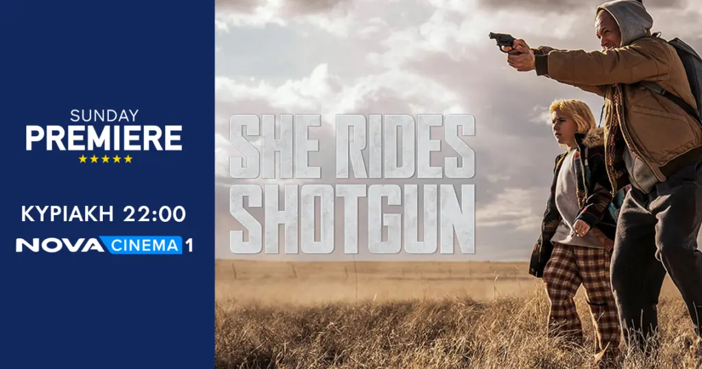Δράση και αδρεναλίνη με «She Rides Shotgun» στη ζώνη Sunday Premiere της Nova!