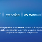 Ο όμιλος Qualco και η Cenobe ενώνουν δυνάμεις με τη Mysten Labs και την xMoney για ενιαίο ψηφιακό οικοσύστημα χρηματοοικονομικών υπηρεσιών