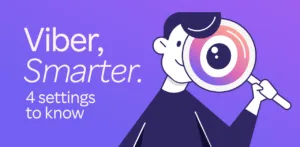 Rakuten Viber: Τέσσερις κρυφές ρυθμίσεις που λύνουν μικρά καθημερινά προβλήματα