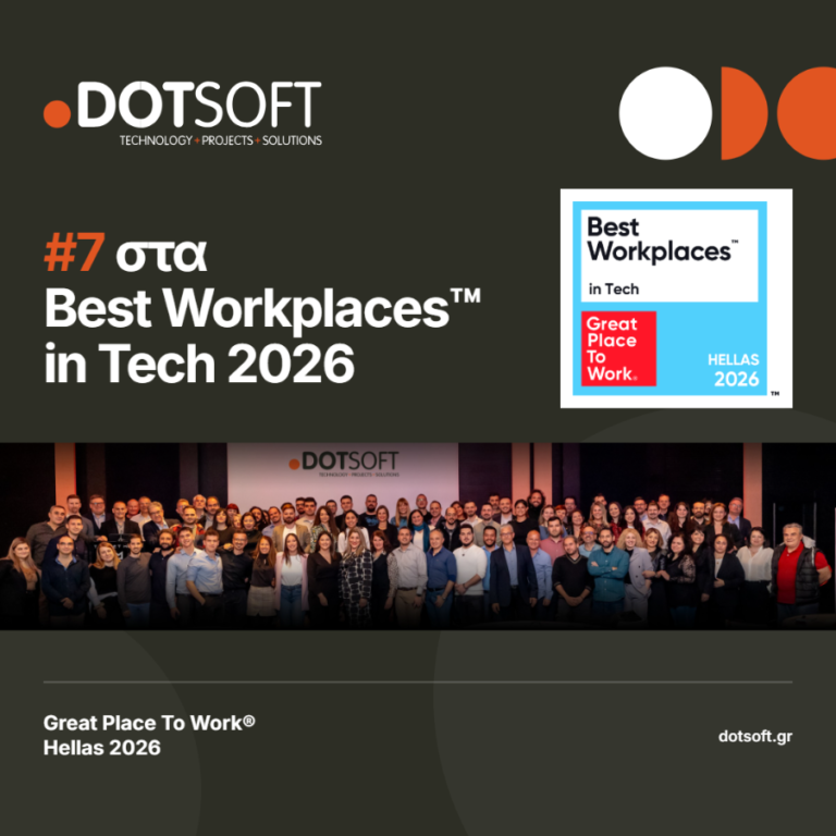 Η DOTSOFT στην 7η θέση της λίστας Best Workplaces™ in Tech 2026 στην Ελλάδα